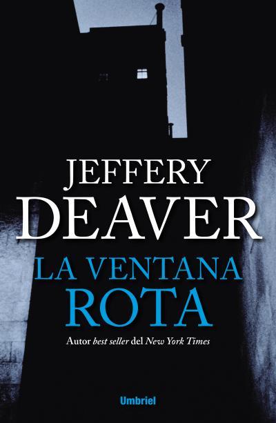 LA VENTANA ROTA | 9788492915408 | DEAVER, JEFFERY | Llibres Parcir | Llibreria Parcir | Llibreria online de Manresa | Comprar llibres en català i castellà online