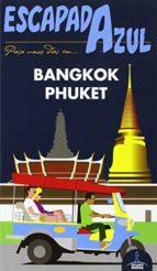 ESCAPADA AZUL: BANGKOK Y PHUKET | 9788416408436 | MAZARRASA, LUIS | Llibres Parcir | Llibreria Parcir | Llibreria online de Manresa | Comprar llibres en català i castellà online