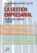 LA GESTION EMPRESARIAL | 9788479785949 | MARTINEZ GUILLEN | Llibres Parcir | Llibreria Parcir | Llibreria online de Manresa | Comprar llibres en català i castellà online