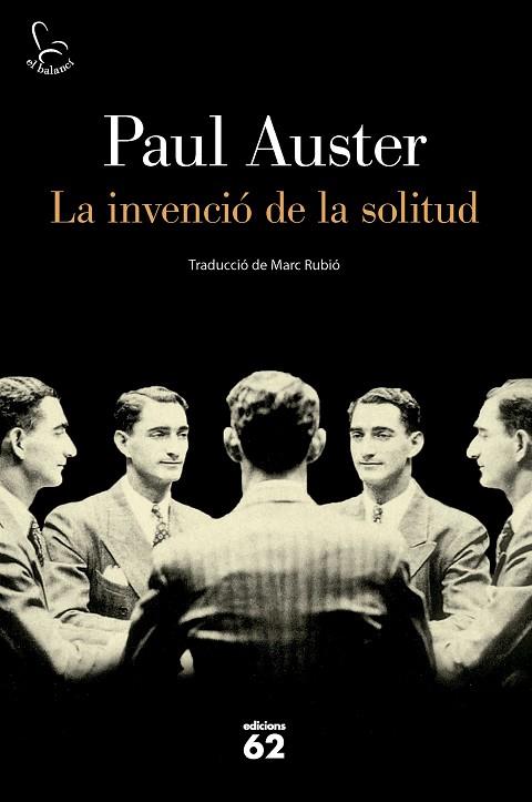 LA INVENCIÓ DE LA SOLITUD | 9788429782189 | AUSTER, PAUL | Llibres Parcir | Llibreria Parcir | Llibreria online de Manresa | Comprar llibres en català i castellà online