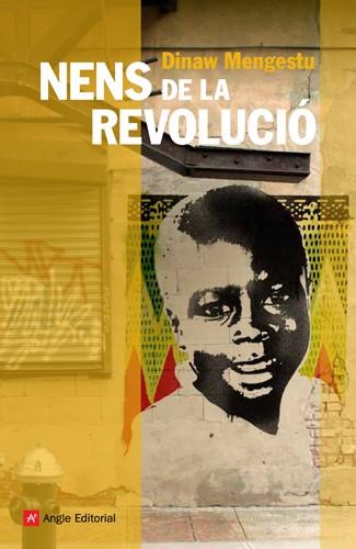 NENS DE LA REVOLUCIO | 9788492758685 | MENGESTU DINAW | Llibres Parcir | Llibreria Parcir | Llibreria online de Manresa | Comprar llibres en català i castellà online