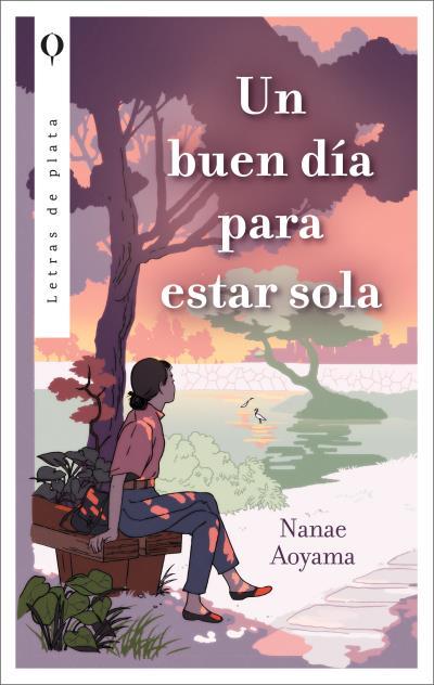 UN BUEN DÍA PARA ESTAR SOLA | 9788492919611 | AOYAMA, NANAE | Llibres Parcir | Llibreria Parcir | Llibreria online de Manresa | Comprar llibres en català i castellà online