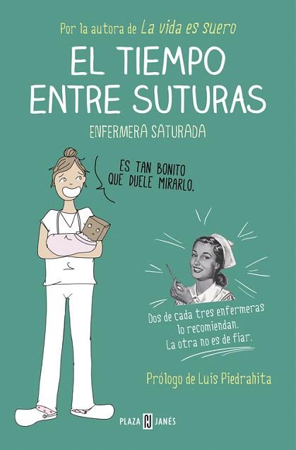 EL TIEMPO ENTRE SUTURAS ( ENFERMERA SATURADA ) | 9788401015878 | ENFERMERA SATURADA | Llibres Parcir | Llibreria Parcir | Llibreria online de Manresa | Comprar llibres en català i castellà online