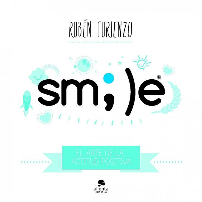 SMILE | 9788415678007 | RUBÉN TURIENZO | Llibres Parcir | Llibreria Parcir | Llibreria online de Manresa | Comprar llibres en català i castellà online