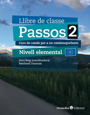 PASSOS 2. LLIBRE DE CLASSE. NIVELL ELEMENTAL (2024) | 9788410054752 | DARANAS VIÑOLAS, MERITXELL | Llibres Parcir | Llibreria Parcir | Llibreria online de Manresa | Comprar llibres en català i castellà online