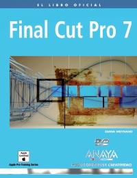 FINAL CUT PRO 7 libro oficial | 9788441527089 | DIANA WEYNAND | Llibres Parcir | Librería Parcir | Librería online de Manresa | Comprar libros en catalán y castellano online