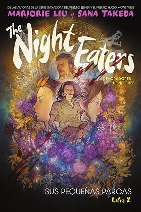 THE NIGHT EATERS 2. (DEVORADORES DE NOCHES) | 9788467964486 | MARJORIE LIU Y SANA TAKEDA | Llibres Parcir | Llibreria Parcir | Llibreria online de Manresa | Comprar llibres en català i castellà online