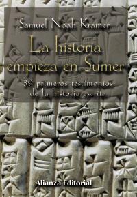 LA HISTORIA EMPIEZA EN SUMER 39 testimonios historia escrit | 9788420679693 | NOAH KRAMER SAMUEL | Llibres Parcir | Llibreria Parcir | Llibreria online de Manresa | Comprar llibres en català i castellà online