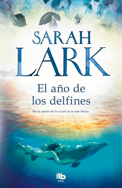 EL AÑO DE LOS DELFINES | 9788413141084 | LARK, SARAH | Llibres Parcir | Llibreria Parcir | Llibreria online de Manresa | Comprar llibres en català i castellà online