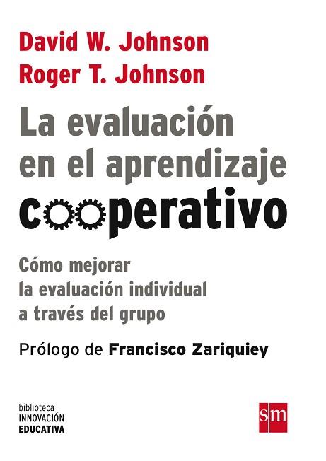 LA EVALUACION EN EL APRENDIZAJE COOPERAT | 9788467555448 | JOHNSON, DAVID W./JOHNSON, ROGER T. | Llibres Parcir | Llibreria Parcir | Llibreria online de Manresa | Comprar llibres en català i castellà online