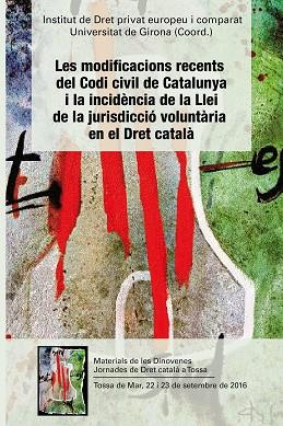 LES MODIFICACIONS RECENTS DEL CODI CIVIL DE CATALUNYA I LA INCIDÈNCIA DE LA LLEI | 9788499844183 | VARIOS AUTORES | Llibres Parcir | Llibreria Parcir | Llibreria online de Manresa | Comprar llibres en català i castellà online