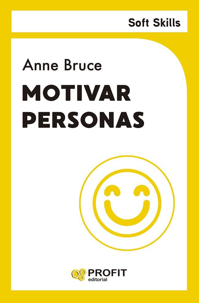 MOTIVAR PERSONAS | 9788410235090 | BRUCE, ANNE | Llibres Parcir | Llibreria Parcir | Llibreria online de Manresa | Comprar llibres en català i castellà online