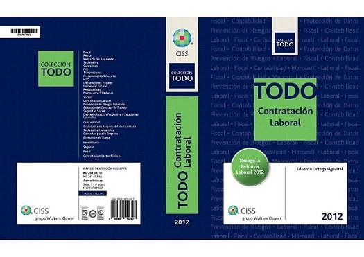 Todo contratación laboral 2012 | 9788499544397 | Ortega Figueiral, Eduardo | Llibres Parcir | Llibreria Parcir | Llibreria online de Manresa | Comprar llibres en català i castellà online