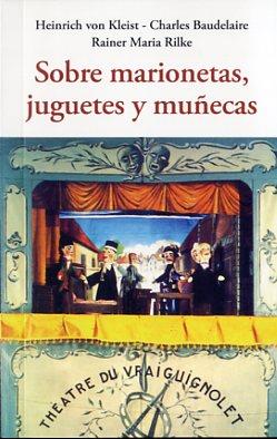 SOBRE MARIONETAS, JUGUETES Y MUÑECAS | 9788497169066 | KLEIST, HAINRICH VON | Llibres Parcir | Llibreria Parcir | Llibreria online de Manresa | Comprar llibres en català i castellà online