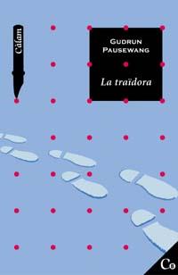 LA TRAIDORA | 9788448913991 | PAUSEWANG | Llibres Parcir | Llibreria Parcir | Llibreria online de Manresa | Comprar llibres en català i castellà online