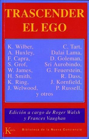 TRASCENDER EL EGO | 9788472452978 | WALSH, ROGER / VAUGHAN, FRANCES | Llibres Parcir | Llibreria Parcir | Llibreria online de Manresa | Comprar llibres en català i castellà online