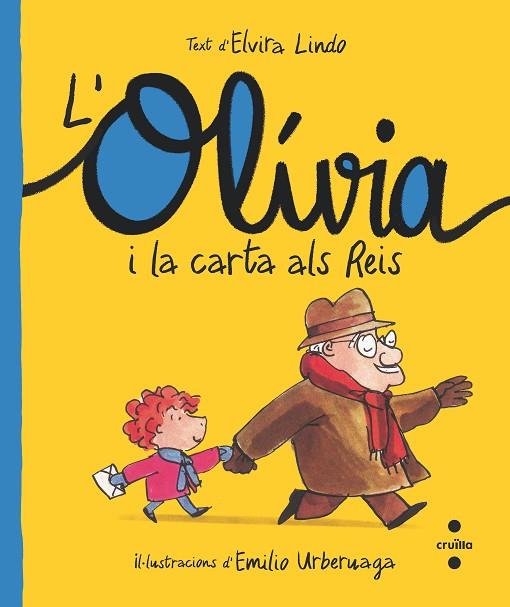 C-OLI.1 L'OLÍVIA I LA CARTA ALS REIS | 9788466150200 | LINDO, ELVIRA | Llibres Parcir | Llibreria Parcir | Llibreria online de Manresa | Comprar llibres en català i castellà online