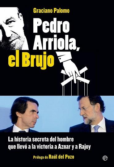 PEDRO ARRIOLA, EL BRUJO | 9788490602072 | PALOMO, GRACIANO | Llibres Parcir | Llibreria Parcir | Llibreria online de Manresa | Comprar llibres en català i castellà online