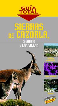 GUIA TOTAL SIERRA DE CAZORLA SEGURA Y LAS VILLAS | 9788497760553 | Ramírez, Mar | Llibres Parcir | Llibreria Parcir | Llibreria online de Manresa | Comprar llibres en català i castellà online