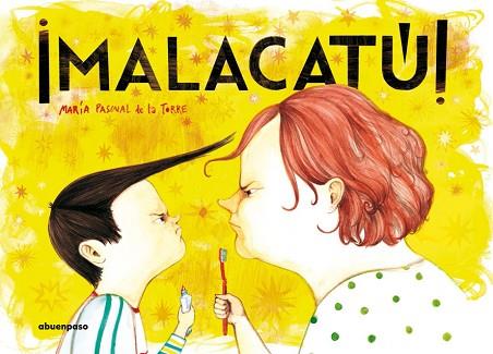 ¡MALACATÚ! | 9788494744648 | PASCUAL DE LA TORRE, MARÍA | Llibres Parcir | Llibreria Parcir | Llibreria online de Manresa | Comprar llibres en català i castellà online