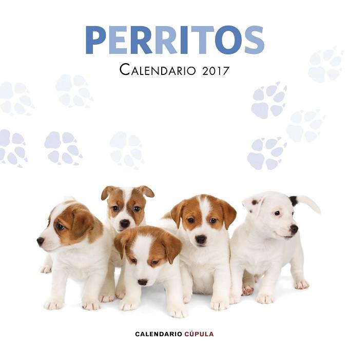 CALENDARIO PERRITOS 2017 | 9788448022587 | AA. VV. | Llibres Parcir | Llibreria Parcir | Llibreria online de Manresa | Comprar llibres en català i castellà online