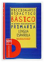 DICC DIDAC BASICO PRIMARIA | 9788434875999 | LENGUA ESPAÐOLA | Llibres Parcir | Llibreria Parcir | Llibreria online de Manresa | Comprar llibres en català i castellà online