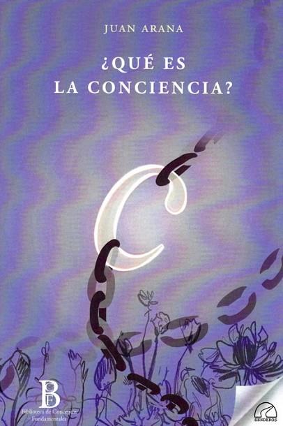 QUE ES LA CONCIENCIA? | 9788412452808 | ARANA CAÑEDO-ARGÜELLES, JUAN | Llibres Parcir | Llibreria Parcir | Llibreria online de Manresa | Comprar llibres en català i castellà online