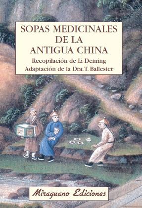 SOPAS MEDICINALES DE LA ANTIGUA CHINA | 9788485639991 | DEMING, LI | Llibres Parcir | Llibreria Parcir | Llibreria online de Manresa | Comprar llibres en català i castellà online