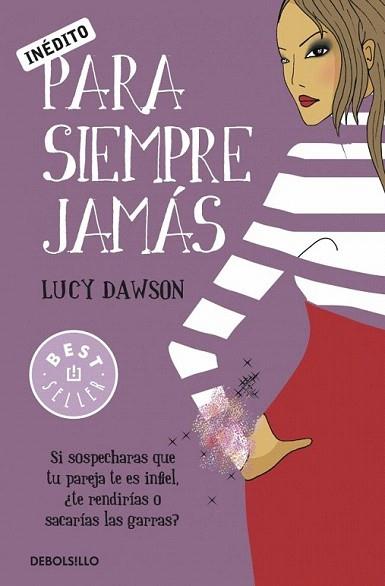 PARA SIEMPRE JAMAS | 9788499083131 | DAWSON LUCY | Llibres Parcir | Llibreria Parcir | Llibreria online de Manresa | Comprar llibres en català i castellà online