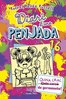 DIARI D'UNA PENJADA 16. QUINA CRAC DE GERMANETA! | 9788413899534 | RUSSELL, RACHEL RENÉE | Llibres Parcir | Llibreria Parcir | Llibreria online de Manresa | Comprar llibres en català i castellà online