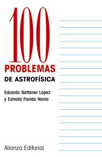 100 PROBLEMAS DE ASTROFISICA | 9788420686769 | BATTANER | Llibres Parcir | Llibreria Parcir | Llibreria online de Manresa | Comprar llibres en català i castellà online