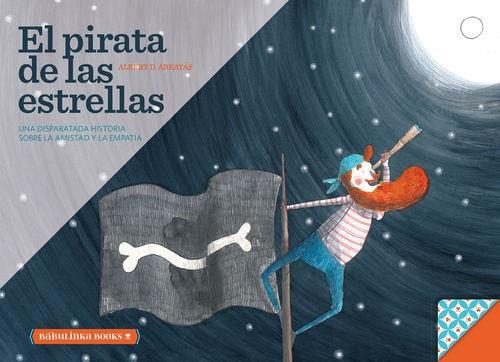 EL PIRATA DE LAS ESTRELLAS | 9788494159640 | ALBERT D. ARRAYAS | Llibres Parcir | Llibreria Parcir | Llibreria online de Manresa | Comprar llibres en català i castellà online