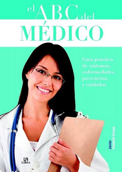 El Abc del Médico | 9788466224383 | Vendrell Covisa, Javier | Llibres Parcir | Llibreria Parcir | Llibreria online de Manresa | Comprar llibres en català i castellà online