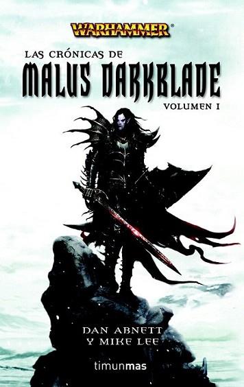 LAS CRONICAS DE MALUS DARKBLADE VOLUMEN 1 | 9788448038441 | DAN ABNETT MIKE LEE | Llibres Parcir | Llibreria Parcir | Llibreria online de Manresa | Comprar llibres en català i castellà online