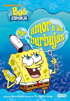 BOB ESPONJA POR AMOR A LAS BURBUJAS rustega a part 6 anys | 9788444165653 | STEVEN BANKS IL THE ARTIFACT GROUP | Llibres Parcir | Llibreria Parcir | Llibreria online de Manresa | Comprar llibres en català i castellà online