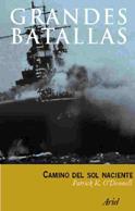 CAMINO DEL SOL NACIENTE GUERRA PACIFICO 1942 1945 gr batall | 9788434466913 | O'DONNELL PATRICK | Llibres Parcir | Llibreria Parcir | Llibreria online de Manresa | Comprar llibres en català i castellà online