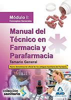 MANUAL DEL TÉCNICO EN FARMACIA Y PARAFARMACIA. TEMARIO GENERAL. MÓDULO I: CONCEP | 9788467626322 | GARCIA BERMEJO, Mª JOSE/JOVER BOTELLA, ALEJANDRO | Llibres Parcir | Llibreria Parcir | Llibreria online de Manresa | Comprar llibres en català i castellà online