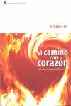 El camino con corazón | 9788483520499 | Fiel Jareño, Emilio | Llibres Parcir | Llibreria Parcir | Llibreria online de Manresa | Comprar llibres en català i castellà online