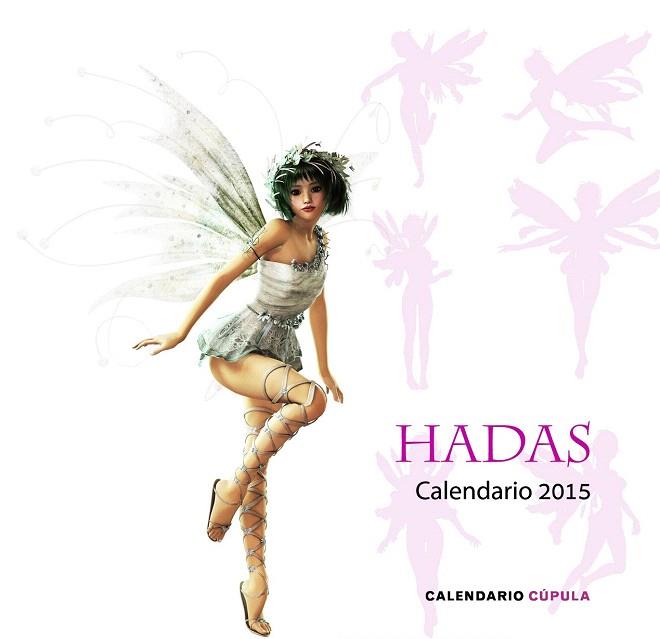 CALENDARIO HADAS 2015 | 9788448019914 | AA. VV. | Llibres Parcir | Llibreria Parcir | Llibreria online de Manresa | Comprar llibres en català i castellà online