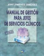 MANUAL DE GESTION PARA JEFES DE SERVICIOS CLINICOS | 9788479784508 | JIMENEZ JIMENEZ | Llibres Parcir | Llibreria Parcir | Llibreria online de Manresa | Comprar llibres en català i castellà online