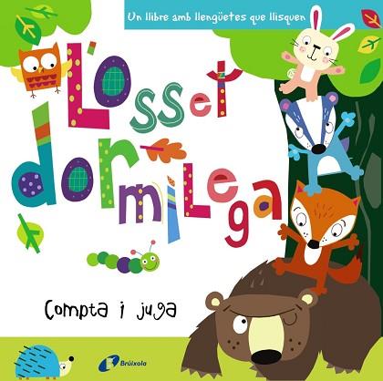 L´OSSET DORMILEGA. COMPTA I JUGA | 9788499068923 | VARIOS AUTORES | Llibres Parcir | Llibreria Parcir | Llibreria online de Manresa | Comprar llibres en català i castellà online