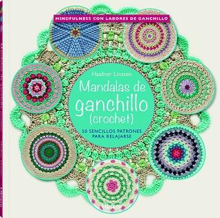 MANDALAS DE GANCHILLO (CROCHET) | 9789089988553 | Llibres Parcir | Llibreria Parcir | Llibreria online de Manresa | Comprar llibres en català i castellà online