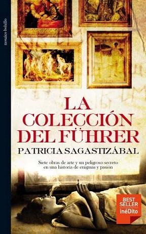 LA COLECCION DEL FUHRER | 9788492682140 | PATRICIA SAGASTIZABAL | Llibres Parcir | Llibreria Parcir | Llibreria online de Manresa | Comprar llibres en català i castellà online