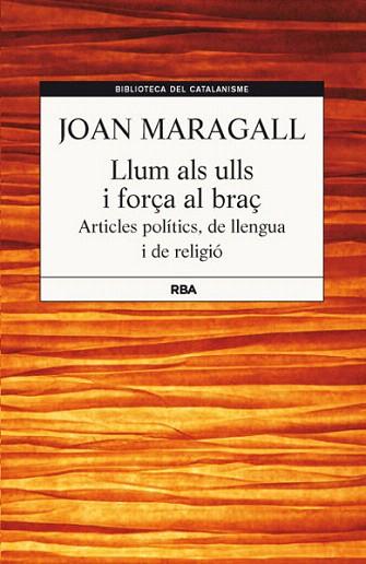 Llum als ulls i força al braç | 9788482646251 | MARAGALL , JOAN | Llibres Parcir | Llibreria Parcir | Llibreria online de Manresa | Comprar llibres en català i castellà online