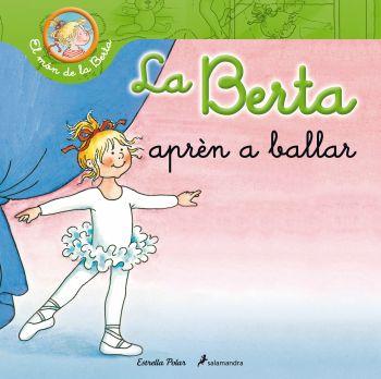 LA BERTA APREN A BALLAR | 9788499326290 | Llibres Parcir | Llibreria Parcir | Llibreria online de Manresa | Comprar llibres en català i castellà online