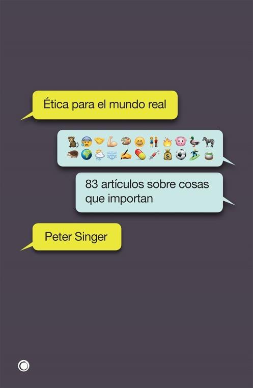 ÉTICA PARA EL MUNDO REAL | 9788494627156 | PETER SINGER | Llibres Parcir | Llibreria Parcir | Llibreria online de Manresa | Comprar llibres en català i castellà online