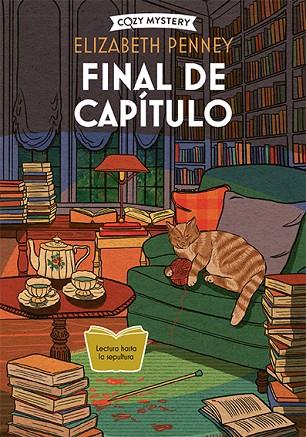 FINAL DE CAPÍTULO (COZY MYSTERY) | 9788410206045 | PENNEY, ELIZABETH | Llibres Parcir | Llibreria Parcir | Llibreria online de Manresa | Comprar llibres en català i castellà online