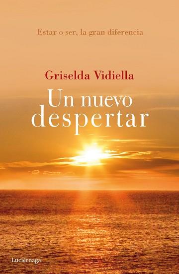 UN NUEVO DESPERTAR | 9788415864943 | GRISELDA VIDIELLA | Llibres Parcir | Llibreria Parcir | Llibreria online de Manresa | Comprar llibres en català i castellà online