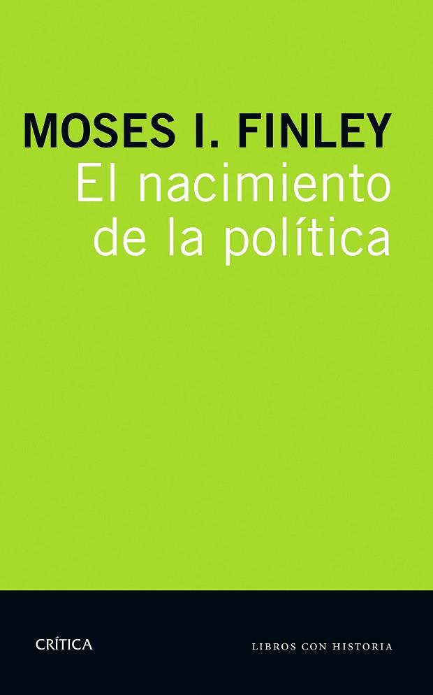 EL NACIMIENTO DE LA POLÍTICA | 9788498929218 | M. I. FINLEY | Llibres Parcir | Llibreria Parcir | Llibreria online de Manresa | Comprar llibres en català i castellà online