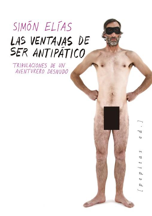 LAS VENTAJAS DE SER ANTIPÁTICO | 9788417386092 | ELÍAS BARASOAIN, SIMÓN | Llibres Parcir | Llibreria Parcir | Llibreria online de Manresa | Comprar llibres en català i castellà online